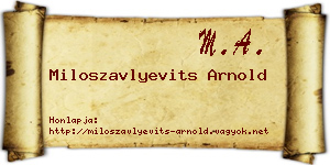 Miloszavlyevits Arnold névjegykártya
